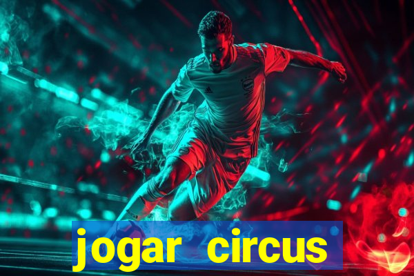 jogar circus delight demo